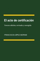 El acto de certificación B093RP234P Book Cover