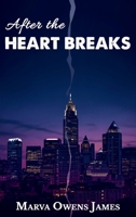 After the Heart Breaks B0GPH6R48V Book Cover