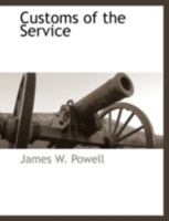 Customs of the Service 143681748X Book Cover