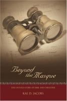 Beyond the Masque: The Untold Story of Erik and Christine 0595428207 Book Cover