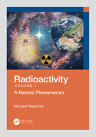 Radioactivity: A Natural Phenomenon 1032564008 Book Cover