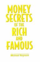 Money Secrets of the Rich and Famous 1581150326 Book Cover