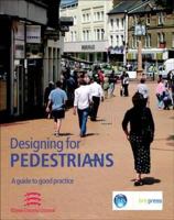 Designing for Pedestrians: A Guide to Good Practice 1860818951 Book Cover