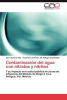 Contaminacion del Agua Con Nitratos y Nitritos 384656141X Book Cover
