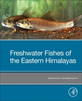 Freshwater Fishes of the Eastern Himalayas 0128233915 Book Cover
