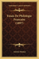 Essais de Philologie Francaise 117804243X Book Cover
