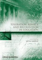 Toleration, Respect and Recognition in Education 1444335960 Book Cover