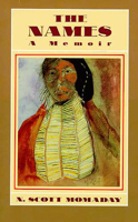 The Names: A Memoir (Momaday Collection/N. Scott Momaday) 0060905824 Book Cover
