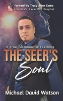 The Seers Soul: Keys to The Seer Dimensions B0FW4WW85K Book Cover