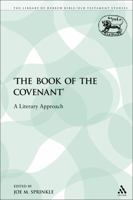 The Book of the Covenant: A Literary Approach 0567324818 Book Cover
