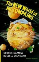 The New World of Mr Tompkins 0521639921 Book Cover