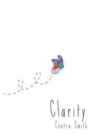 Clarity: A Collection of Poems 069286217X Book Cover