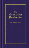 Emancipation Proclamation 1557094705 Book Cover