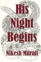 His Night Begins 1312798254 Book Cover