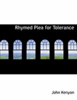 Rhymed Plea for Tolerance 0353992534 Book Cover