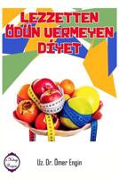 Lezzetten Odun Vermeyen Diyet 1329853687 Book Cover