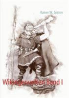 Wikingerwelten Band I 3839118778 Book Cover