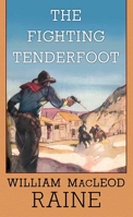 The Fighting Tenderfoot B003X6CLMI Book Cover