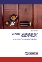 Vendor Validation for PARACETAMOL: as an Active Pharmaceutical Ingredient 6202517093 Book Cover