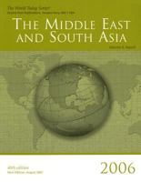 The Middle East and South Asia 2006 (World Today Series Middle East and South Asia) 188798576X Book Cover