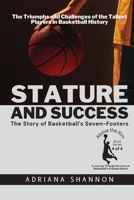 Stature and Success: The Triumphs and Challenges of the Tallest Players in Basketball History 9361919261 Book Cover