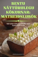 Bestu Náttúrulegu Kökurnar Matreiðslubók 1835938833 Book Cover