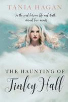 The Haunting of Tinley Hall 1544103913 Book Cover