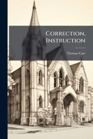 Correction, Instruction 1023812797 Book Cover