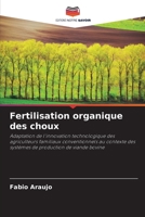 Fertilisation organique des choux: Adaptation de l'innovation technologique des agriculteurs familiaux conventionnels au contexte des systèmes de production de viande bovine B0CHLCBLXD Book Cover