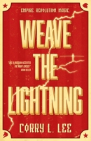 Weave the Lightning 1781087903 Book Cover