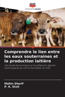 Comprendre le lien entre les eaux souterraines et la production laitière (French Edition) 6202186437 Book Cover