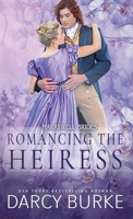 Romancing the Heiress 163726108X Book Cover