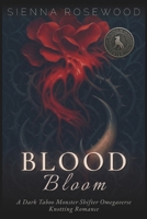 Blood Bloom: A Dark Taboo Monster Shifter Omegaverse Knotting Romance (Bonded in Shadows - A Dark Omegaverse Romance Series) B0GJV2B7KS Book Cover