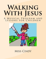 Walking With Jesus 1547287306 Book Cover