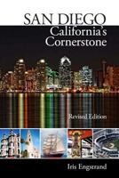 San Diego: California's Cornerstone 0932653723 Book Cover