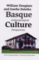 Basque Culture: Anthropological Perspectives (Basque Textbook Series) 1877802646 Book Cover