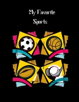 My Favorite Sports: Large 8 1/2 by 11 inch wide-ruled notebook for school - great gift for sports fans 1086705165 Book Cover