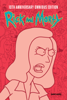 Rick and Morty 10th Anniversary Omnibus Vol. 4 (4) B0FCDBGDSX Book Cover