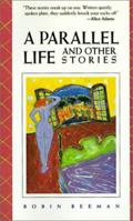 A Parallel Life and Other Stories 0811800857 Book Cover