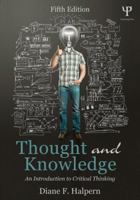 Thought and Knowledge: An Introduction to Critical Thinking (Thought & Knowledge: An Introduction to Critical Thinking) 0805814949 Book Cover