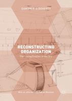 Reconstructing Organization: The Loungification of Society 1137489200 Book Cover