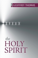 The Holy Spirit 1601781563 Book Cover