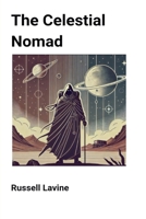 The Celestial Nomad B0F3G546LR Book Cover