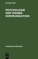 Psychologie der Werbekommunikation 3110085216 Book Cover