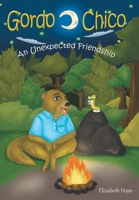 Gordo and Chico: An Unexpected Friendship 1525543253 Book Cover