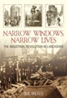 Narrow Windows, Narrow Lives 0752442538 Book Cover