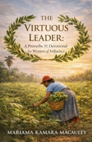 The Virtuous Leader B0GSN2LMR5 Book Cover