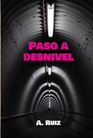 Paso a desnivel B09MYQ94PJ Book Cover
