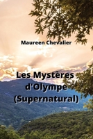 Les Mystères d'Olympe (Supernatural) (French Edition) B0CRVTC79T Book Cover