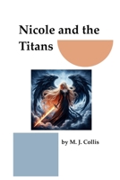 Nicole and the Titans (Nicole D Series) B0CV7LSX76 Book Cover